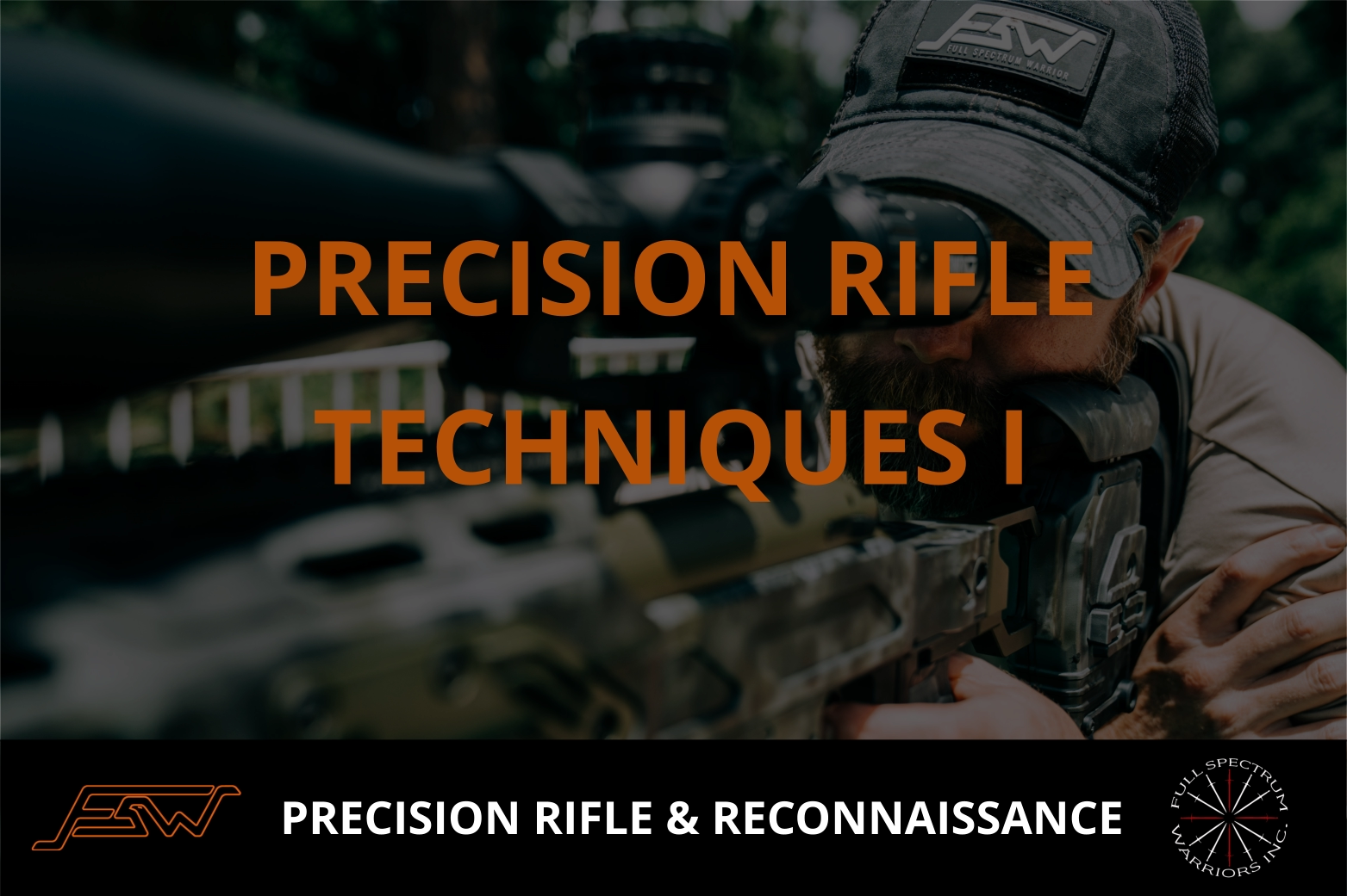 PRECISION RIFLE TECHNIQUES I